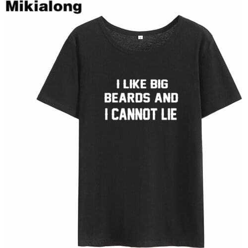 Mikialong I Like Beards Funny Tshirt Women Summer 2018 Harajuku Tumblr Camiseta Feminina White Cotton Basic T Shirt Women Top