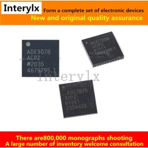 2Pcs New ADE9078ACPZ ADE9078 ADE7858ACPZ ADE7878ACPZ ADE7953A ADE7953ACPZ-RL QFN Electricity Meter IC Can Bon With Single Chip