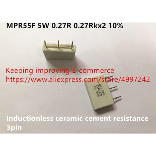 Original new 100% MPR55F 5W 0.27R 0.27Rkx2 10% inductionless ceramic cement resistance 3pin (Inductor)
