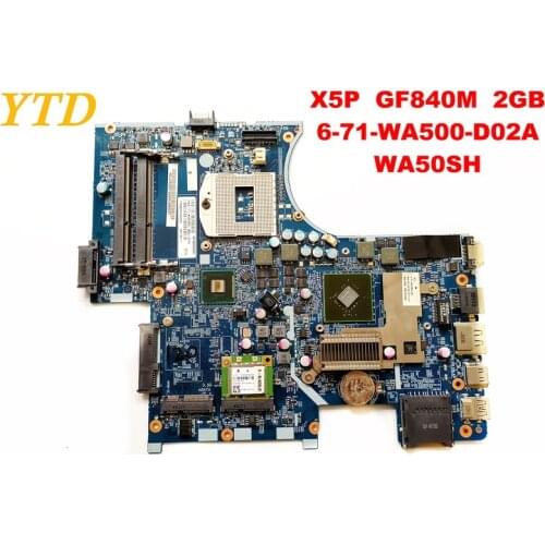 Original for Hasee X5P laptop motherboard X5P GF840M 2GB 6-71-WA500-D02A WA50SH tested good free shipping