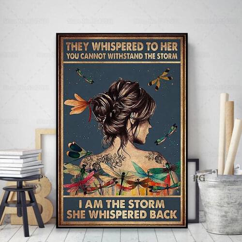 Flower Girl Dragonfly Poster They Whispered To Her You Cannot Withstand The Storm Canvas Painting Wall Art Decor