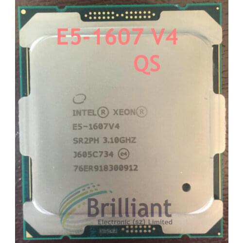 Original Intel Xeon E5-1607V4 QS Version 3.10GHZ 4-Core 10M E5 1607V4 E5 V4 LGA2011-3 140W free shipping E5-1607 V4