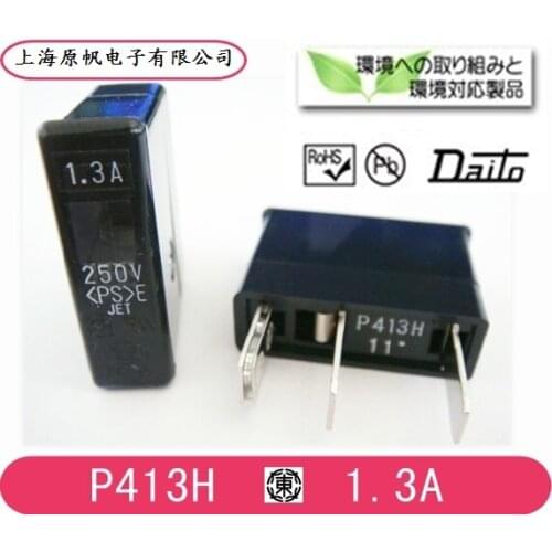 [SA]Fanuc FANUC new original Japanese - fuse - fuse P413H 1.3A--10PCS/LOT