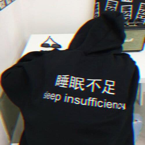 Unisex Hoodie Aesthetic Tumblr Hoodie Long Sleeve Fashion Hoody Women Sweatshirt Sleep Insufficiency Drop Shipping