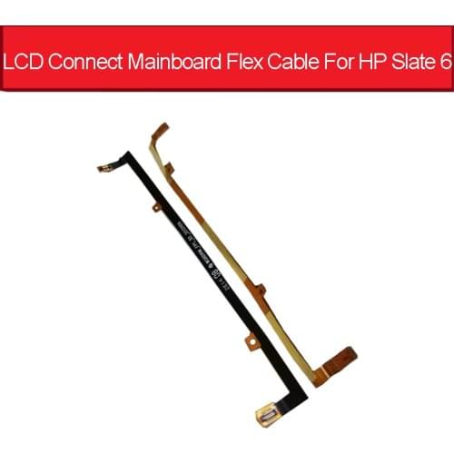 LCD Connect Mainboard Flex Cable For HP Slate 6 LCD Display Screen Connect Motherboard Flex Ribbon Replacement_FPC_B2_20131109