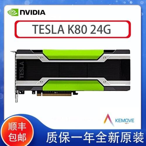 New and original NVIDIA Tesla K80 graphics card 24GB Tesla GPU accelerated computing card m40k40