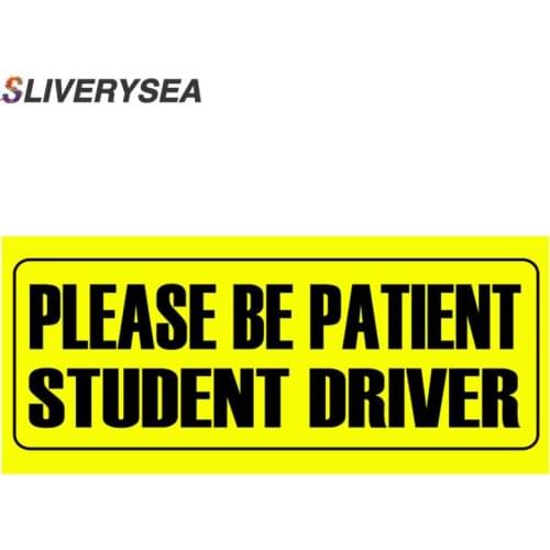 SLIVERYSEA 4*9 Inch Car Styling BE PATIENT STUDENT DRIVER Reflective Vinyl Car Stickers and Decals