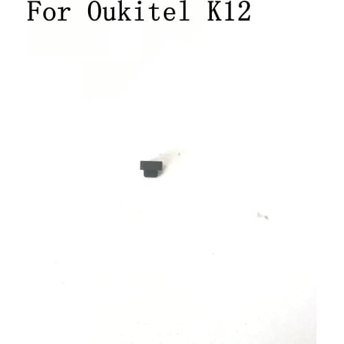 Oukitel K12 Used Phone Proximately Sensor Rubber Sleeve For Oukitel K12 Repair Fixing Part Replacement