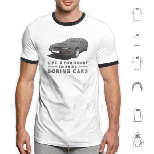 Life Is Too Short To Drive Boring Cars - Nissan Silvia S12 - Dark Gray T Shirt Big Size 100% Cotton Nissan Silvia Nissan 200sx