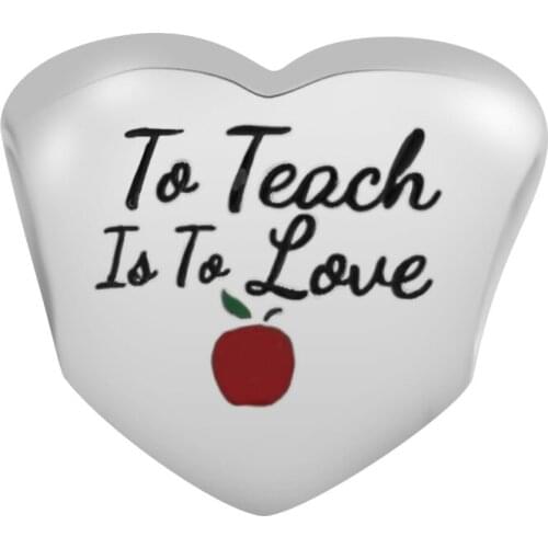 Authentic 925 Sterling Silver To Teach is to Love Heart Charms Fits Original Bracelet Beads DIY Jewelry Making Berloques