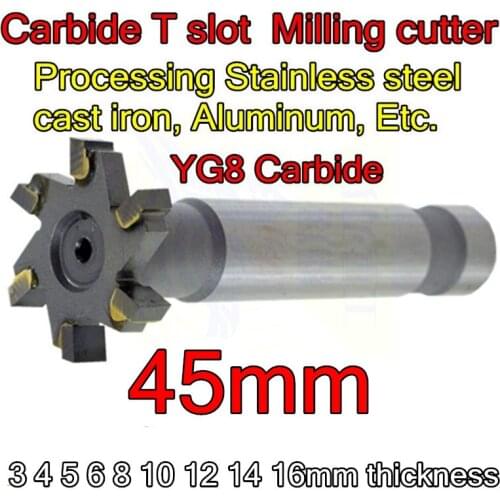 45*3*4*5*6*8*10*12*14*16mm Petiole 20mm Carbide T slot Milling cutter Processing Stainless steel cast iron, Aluminum, Etc