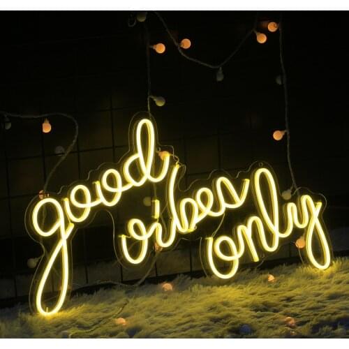 Neon sign good vibes only Custom Waterproof Flex Wedding Handcrafted Love Neon For Shop Logo Club Nightclub Game Room Wall Decor