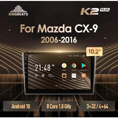 KingBeats Android 10 Octa-Core head unit HU 4G in Dash Car Radio Multimedia Video Player Navigation GPS For Mazda CX9 CX-9 CX 9 TB 2006 - 2016 no dvd 2 din Double Din Android Car Stereo 2din DDR4