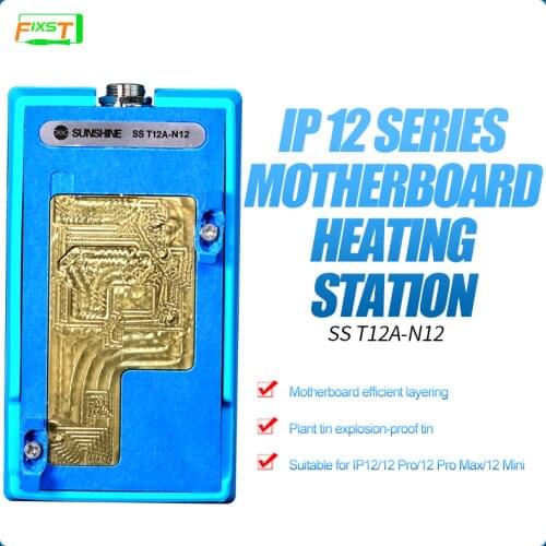 SUNSHINE SS T12A-N12 IP12 Series Motherboard Repair Heating Station For IP 12/12 Pro/12 Pro max/12 Mini A14 Motherboard Layening