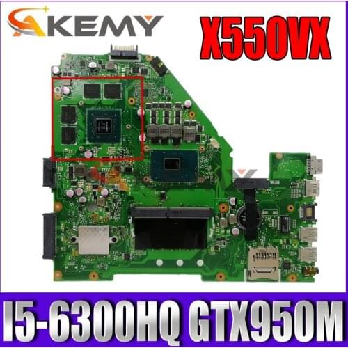 Akemy X550VX Laptop motherboard for ASUS X550VX X550V FH5900V original mainboard 4GB-RAM I5-6300HQ GTX950M