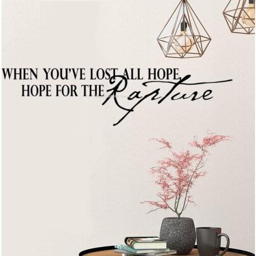 Hope For The Rapture Religious Quote Wall Sticker when you've lost all hope decals Vinyl poster home Decor bedroom mural DG206