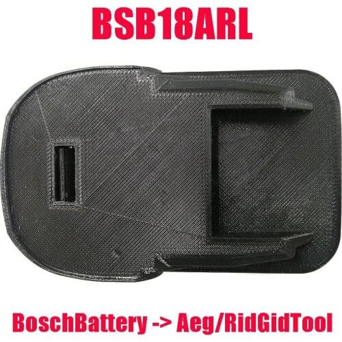 BSB18ARL Li-ion Battery Adapter Converter Connecter Use Bosch 18V li-ion battery on AEG RIDGID 18V 20V Lithium Power Tool