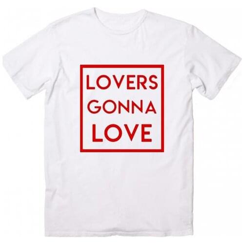 Lovers Gonna Love red Letters Women tshirt Cotton Casual Funny t shirt For Lady Girl Top Tee Hipster Tumblr NA-85