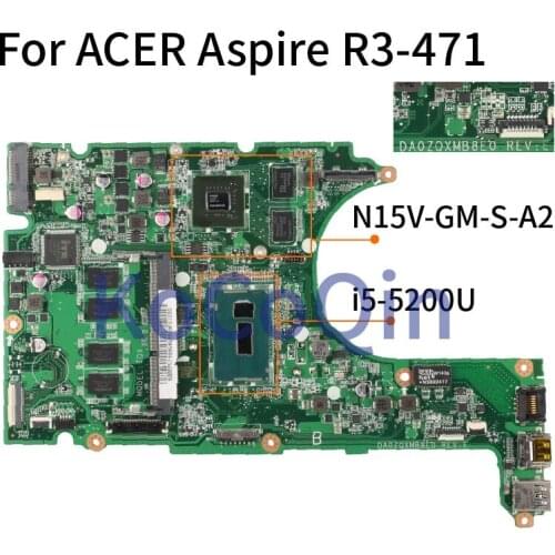 For ACER Aspire R3-471T R3-471G I5-5200U Notebook Mainboard DA0ZQXMB8E0 SR23Y N15V-GM-S-A2 Laptop Motherboard DDR3