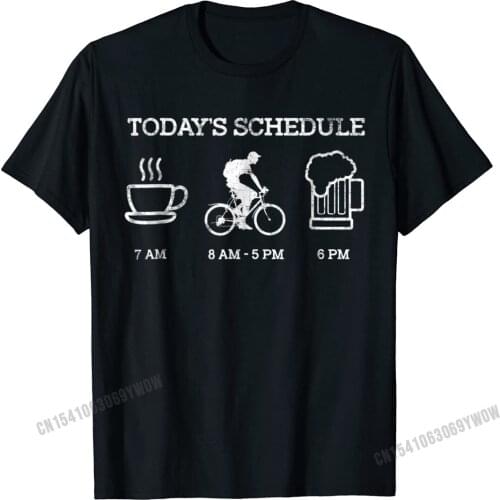 Todays Schedule - Cycling Mountain Biking Bike T Shirt Camisas Men Cotton Tshirts For Boys Printed Tops T Shirt Cheap Summer