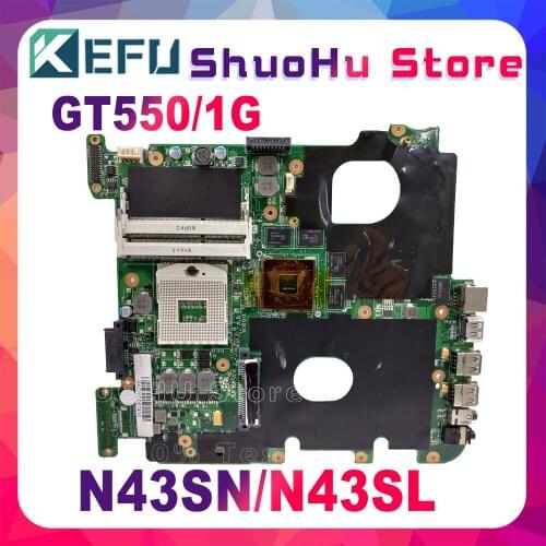 KEFU For ASUS N43SN N43SM N43SL N43S N43 GT550M/1GB Laptop Motherboard Tested 100% work original Mainboard