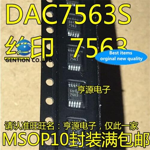 2Pcs DAC7563SDGSR DAC7563S Silkscreen 7563 MSOP-10 Digital to analog converter in stock 100% new and original