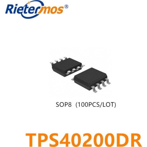 100PCS TPS40200DR TPS40200 SOP8 ORIGINAL