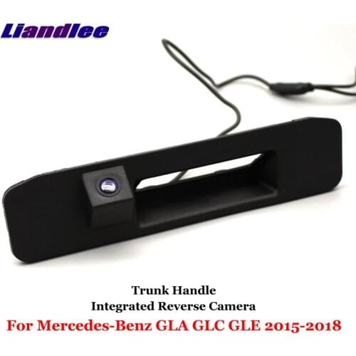 Car Reverse Camera For Mercedes-Benz GLA GLC GLE 2015 2016 2017 2018 2019 2020 Rear View Parking Camera Trunk Handle Integrated