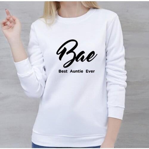Skuggnas New Arrival Bae Best Auntie Ever Ladies Sweatshirt Funny Aunt Present Women Gift Birthday Christmas Gift Jumper
