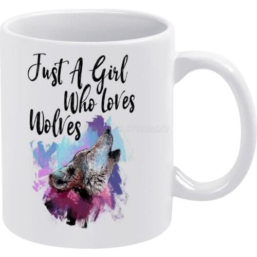 Howling Wolf Watercolor-Just A Girl Who Loves Wolves White Mug To Friends and Family Creative Gift 11 Oz Mug Coffee Ceramic Mug