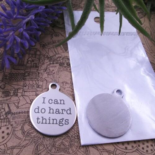 10pcs--"I can do hard things"stainless steel charms 5 styles for choosing DIY Charms for necklace bracelets