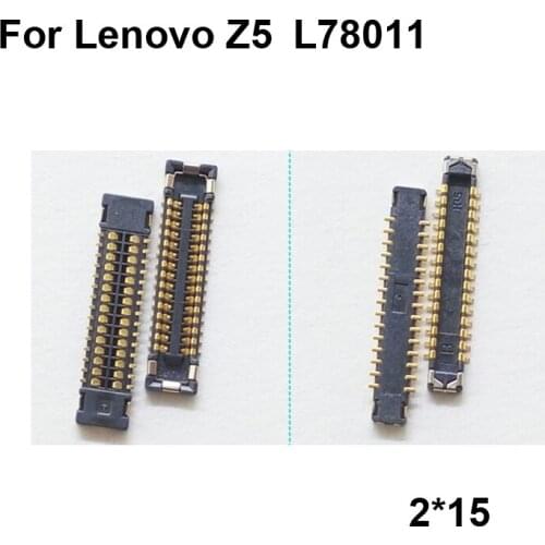 2pcs FPC connector For Lenovo Z5 L78011 LCD display screen on Flex cable on mainboard motherboard For Lenovo Z 5 L 78011