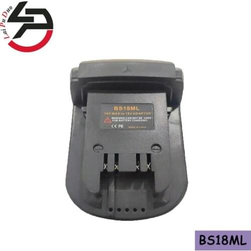 BS18ML Li-ion Battery Converter Adapter 18V MAX To 18V For Bosch BAT609, BAT618, BAT611 For Milwaukee M18 Lithium Battery