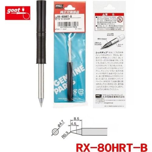 Original Japan GOOT RX-80HRT Series Replacement Welding Tip for Soldering Station RX-802AS RX-812AS RX-822AS RX-852AS