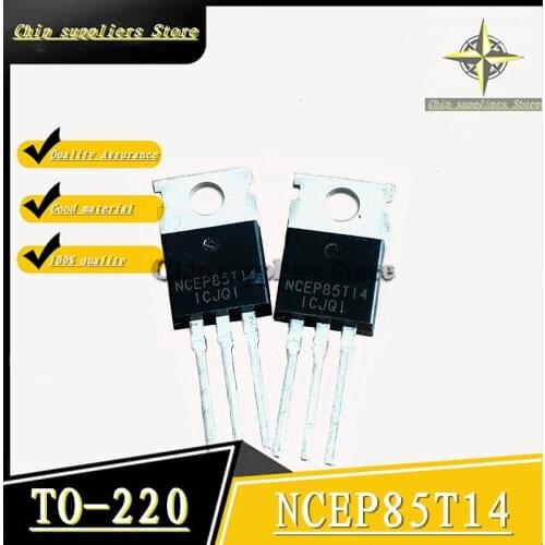 20PCS) NCEP85T14 TO-220 85V 140A MOS field effect tube controller commonly used New and original
