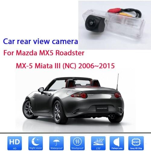 Rear view camera For Mazda MX5 Roadster MX-5 Miata III (NC) 2006 ~2015 CCD Full HD Night Vision Waterproof Backup Parking
