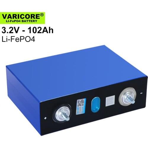 1pcs VariCore 3.2V 102Ah LiFePO4 battery pack Lithium iron phospha 12V 24V 3C Motorcycle Electric Car Solar Inverter batteries