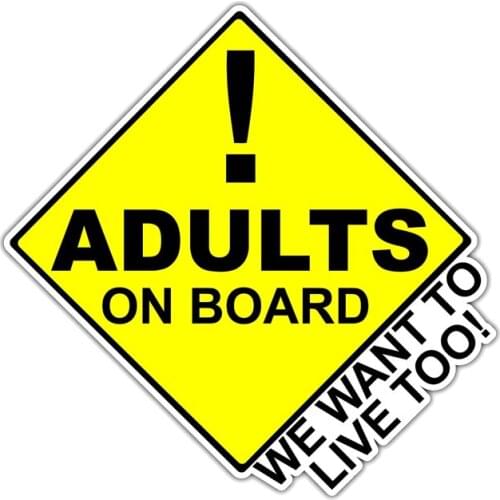 Funny Adults On Board We Want To Live Too Car Stickers Accessories Motorcycle Cover Scratches Waterproof PVC 10cm *8cm