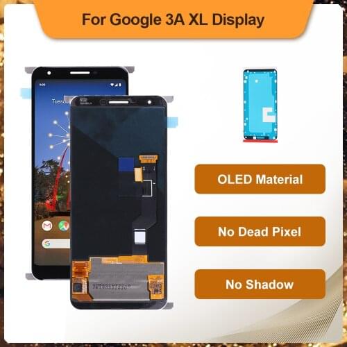 6.0” OLED For Google Pixel 3A XL LCD Display Touch Digitizer Screen For 3A XL G020 G020C G020F G020G Replacement