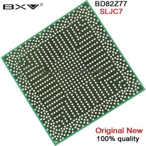 BD82Z77 SLJC7 2Z77 100% new original BGA chipset for laptop free shipping