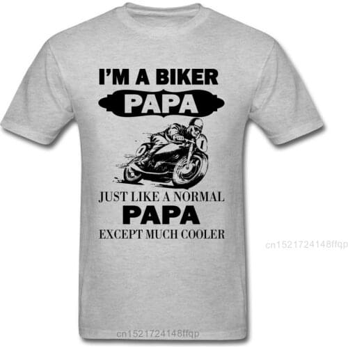Biker Papa Cooler Father T-shirt Summer Grey Tops Men T Shirt Funny Design Clothing Fathers Day Gift Tshirt Moto Lover