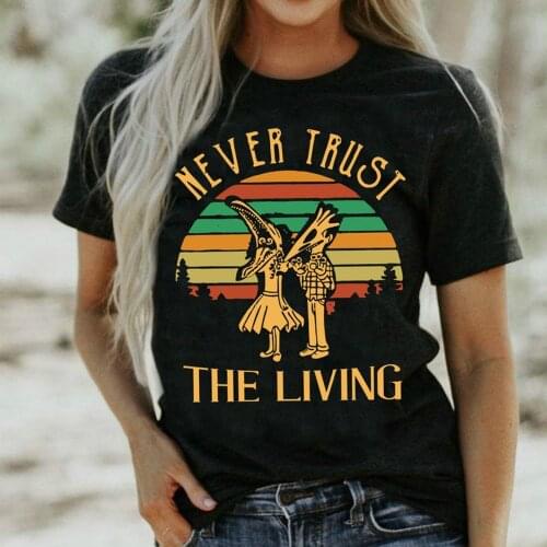 Never Trust The Living Unisex T Shirt 80s Horror Retro Halloween Shirt Vintage Cool Gift Cult Movie Tee Grunge Aesthetic Top
