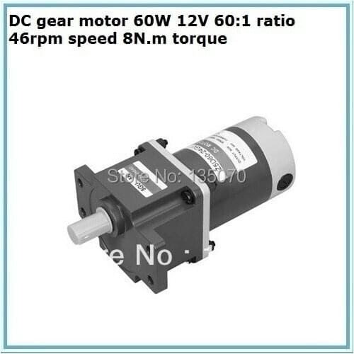 DC gear motor 60W 12V 60:1 ratio 46rpm speed 8N.m torque