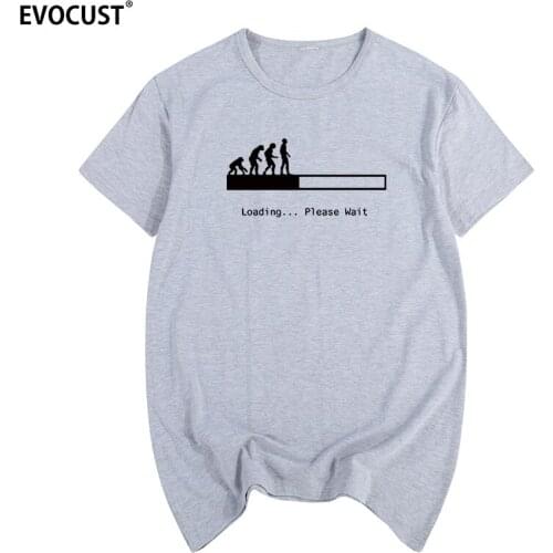 Evolution please wait Summer print T-shirt Cotton Men T shirt New women TEE