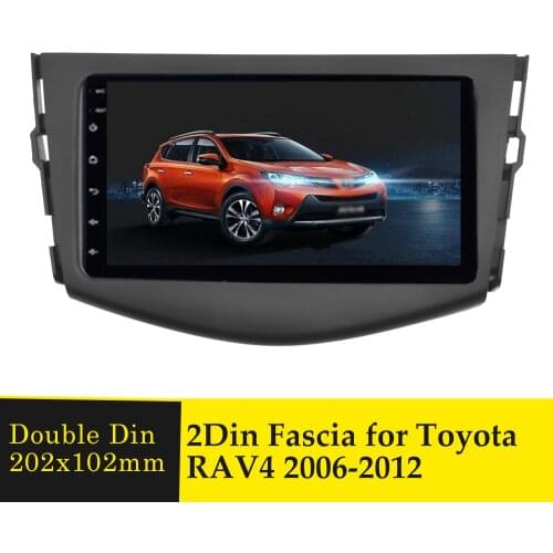 2Din Car Fascia For Toyota RAV4 Rav 4 2006-2012 Multimedia Players Frame Radio Panel Stereo Cover DVD Video Dash Mounting Bezel