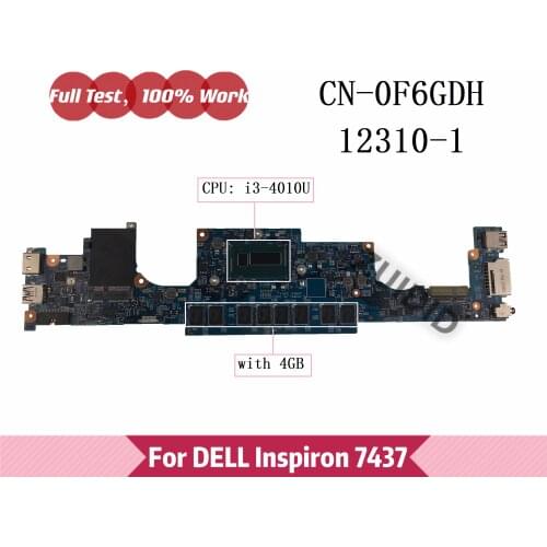 DOH40 MB 12310-1 RKNM5 For Dell Inspiron 7437 Motherboard CN-0F6GDH 0F6GDH F6GDH with I3-4010U CPU 4GB RAM 100% Tested OK