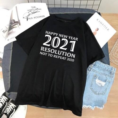 Happy New Year 2021 Printed T Shirt Women Short Sleeve O-neck Oversized Femme T-shirts Tops Tee Streetwear Casual Poleras Mujer