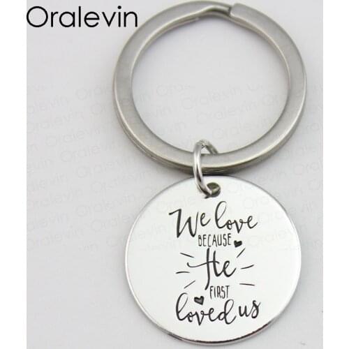WE LOVE BECAUSE HE FIRST LOVED US Inspirational Hand Stamped Custom Necklace Gift for Teacher Jewelry,#LN593
