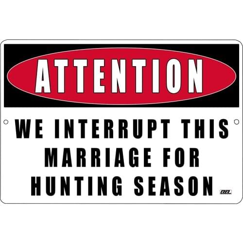 Rogue River Tactical Funny Hunter Metal Tin Sign Wall Decor Man Cave Bar Cabin Hunt Attention Hunting Season