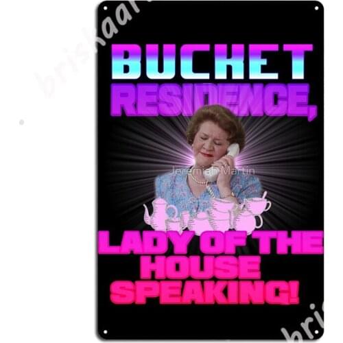 Hyacinth Bucket Lady Of The House Speaking Metal Signs Wall Mural pub Garage Designing Garage Decoration Tin sign Posters